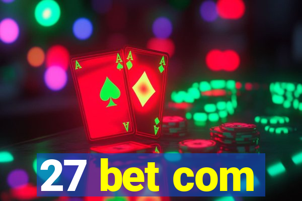 27 bet com